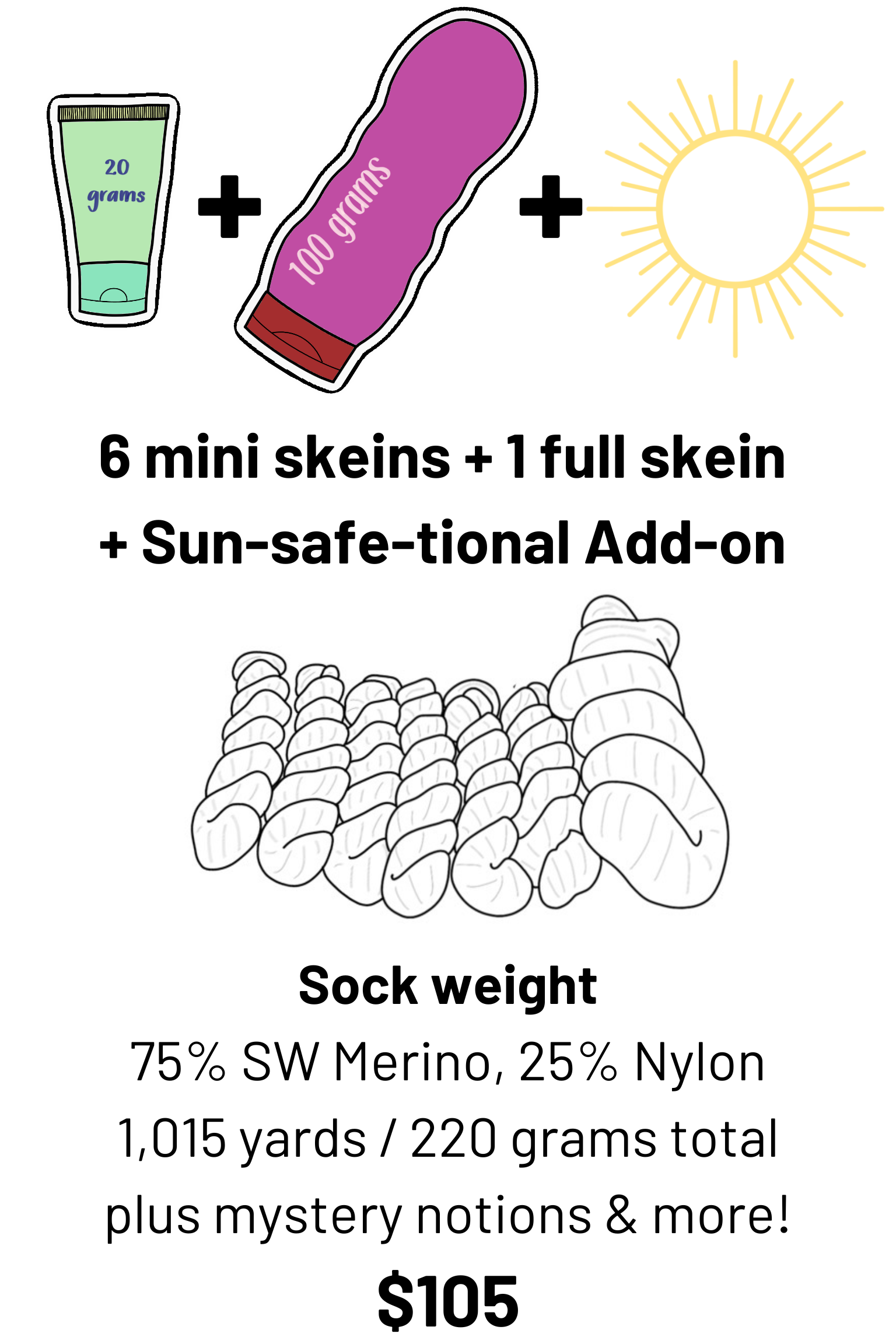 six mini skeins, one full skein, plus sun-safe-tional notions add-on