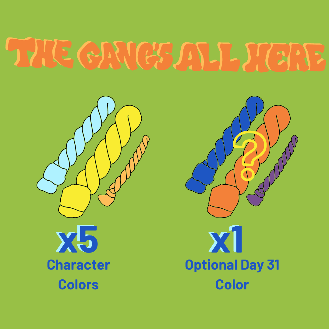 The Gang's All Here includes five colors inspired by your favorite characters plus the option to add on the day 31 color.