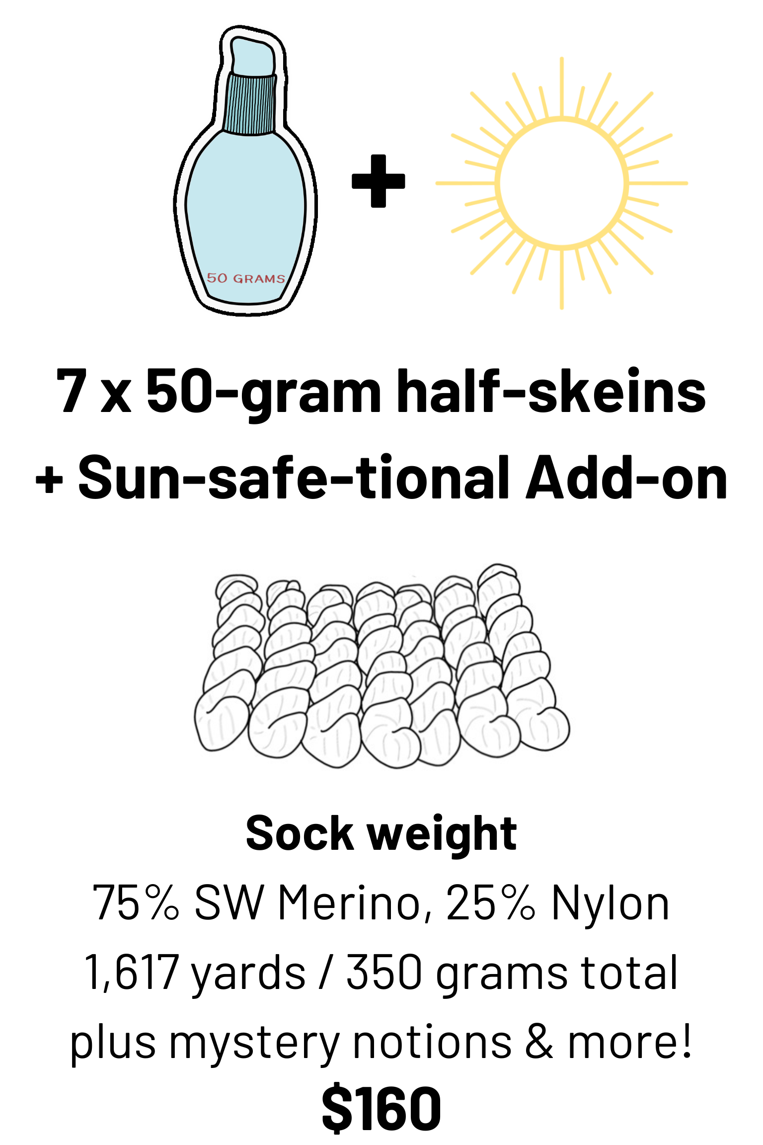 7 half skeins plus sun-safe-tional notion add-on