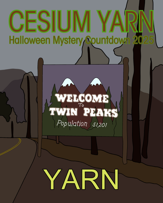 An illustration of the Welcome to Twin Peaks sign with Cesium Yarn, Halloween Mystery Countdown, Yarn, written on it.